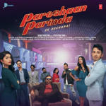 Pareshaan Parinda - Ek Bechara (2018) Mp3 Songs